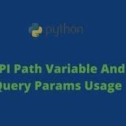 PYTHON FLASK API QUERY PARAMS AND PATH VARIABLES