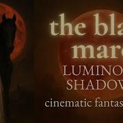 THE BLACK MARE Cinematic Fantasy Ballad Luminous Shadows