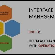 Interface Management With Operations Part 3