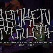 Broken Mouth MPS In Rancho Cucamonga CA 7 1 2022 FULL SET