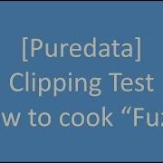 Puredata Clipping Test How To Cook Fuzz