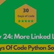 HackerRank Day 24 More Linked Lists Problem Solution In Python 30 Days Of Code Problems Solutions