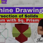 Intersection Of Solids Engineering Machine Drawing Mechanical Engineering Polytechnic Sao Sir