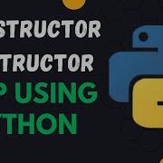 Constructor And Destructor In Python How To Create Constructor And Destructor In Python