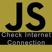 Check Internet Connection JavaScript Programming
