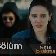 Elimi Bırakma 33 Bölüm