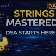 Day 10 Python Strings Mastery Complete Guide For DSA Coding Interviews