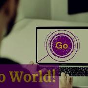 Hello World Example Go Language Ubuntu