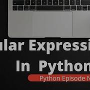 Python Regular Expressions Python Regex Regular Expression