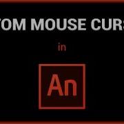 Create A Custom Mouse Cursor In Adobe Animate Flash
