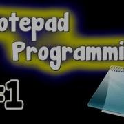 Notepad Programming Tutorial Hello World Program