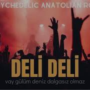 Deli Deli Psychedelic Anatolian Rock Cover
