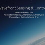 Introduction Wavefront Sensing And Control Becky Jensen Clem UCSC