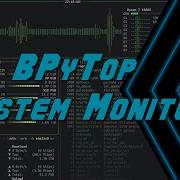 BPyTop Fancy System Monitor For Linux Terminal