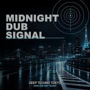 Midnight Dub Signal