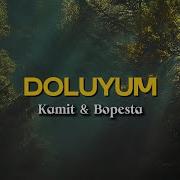 KAMIT X BOPESTA Doluyum Lyrics