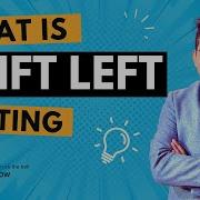 What Is Shift Left Testing Shift Left Testing Approach In Agile