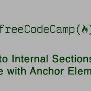 Basic HTML And HTML5 Link To Internal Sections Of A Page With Anchor Elements FreeCodeCamp