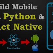 Build Mobile Apps With Python Backend React Native