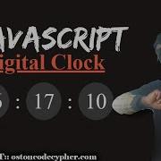 How To Create A Digital Clock Using Javascript