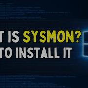 What Is Sysmon How To Install Sysmon In Tamil