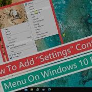 How To Add Settings Context Menu On Windows 10 Desktop