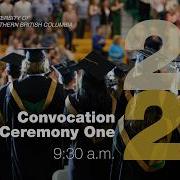UNBC Convocation 2026 Ceremony One