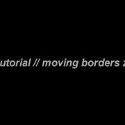 Moving Borders Zoom Svp Tutorial