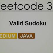Leetcode 36 Valid Sudoku Java