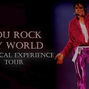 Michael Jackson You Rock My World A Magical Experience Tour FANMADE