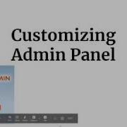 10 Admin Panel Customization In Django