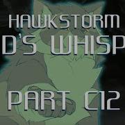God S Whisper Hawkstorm MAP Credits Part 12 COLLAB With Laerin LenisLynx
