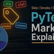 PyTest Markers Skip Xfail M Pytest Ini Conftest Py