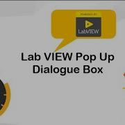 LabVIEW POPUP DIALOGUE