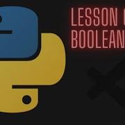 Python 3 12 Beginner Tutorial Lesson 05 Boolean