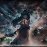 Years Years Shine Nightcore Version