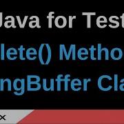 Java For Testers Part 119 Delete StringBuffer Class Method
