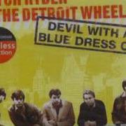 Devil With A Blue Dress Mitch Ryder The Detroit Wheels