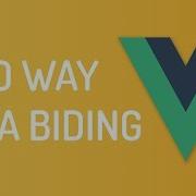 Two Way Data Binding In Vuejs Vuejs Tutorial For Beginners Tutorial 8