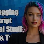 Debugging VBScript In Visual Studio 2017 Tips And Solutions For Common Issues