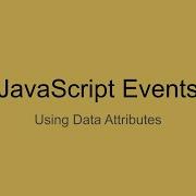 JSE 04 JS Events Using Data Attributes