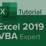 Excel 2019 VBA Expert Tutorial