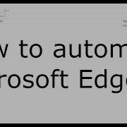 How To Run Microsoft Web Driver Microsoft Edge Automation