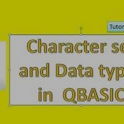 Character Set And Data Type In Qbasic Tutorial 3
