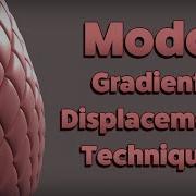 Modo Gradient Displacement Technique