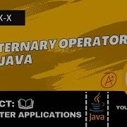 Ternary Operator In Java An Operator With And ICSE CISCE IX X Computer Applications