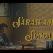 Sarah And The Sundays I M So Bored Official Video