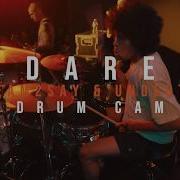 Dare Scream2Say Undertone By Inside Out DRUM CAM Live Toxic Toast Records