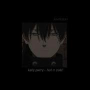 Someone Call A Doctor Slowed Reverb Tiktok Loop Hot N Cold By Katy Perry