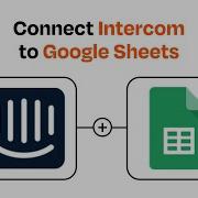 How To Connect Intercom To Google Sheets Easy Integration